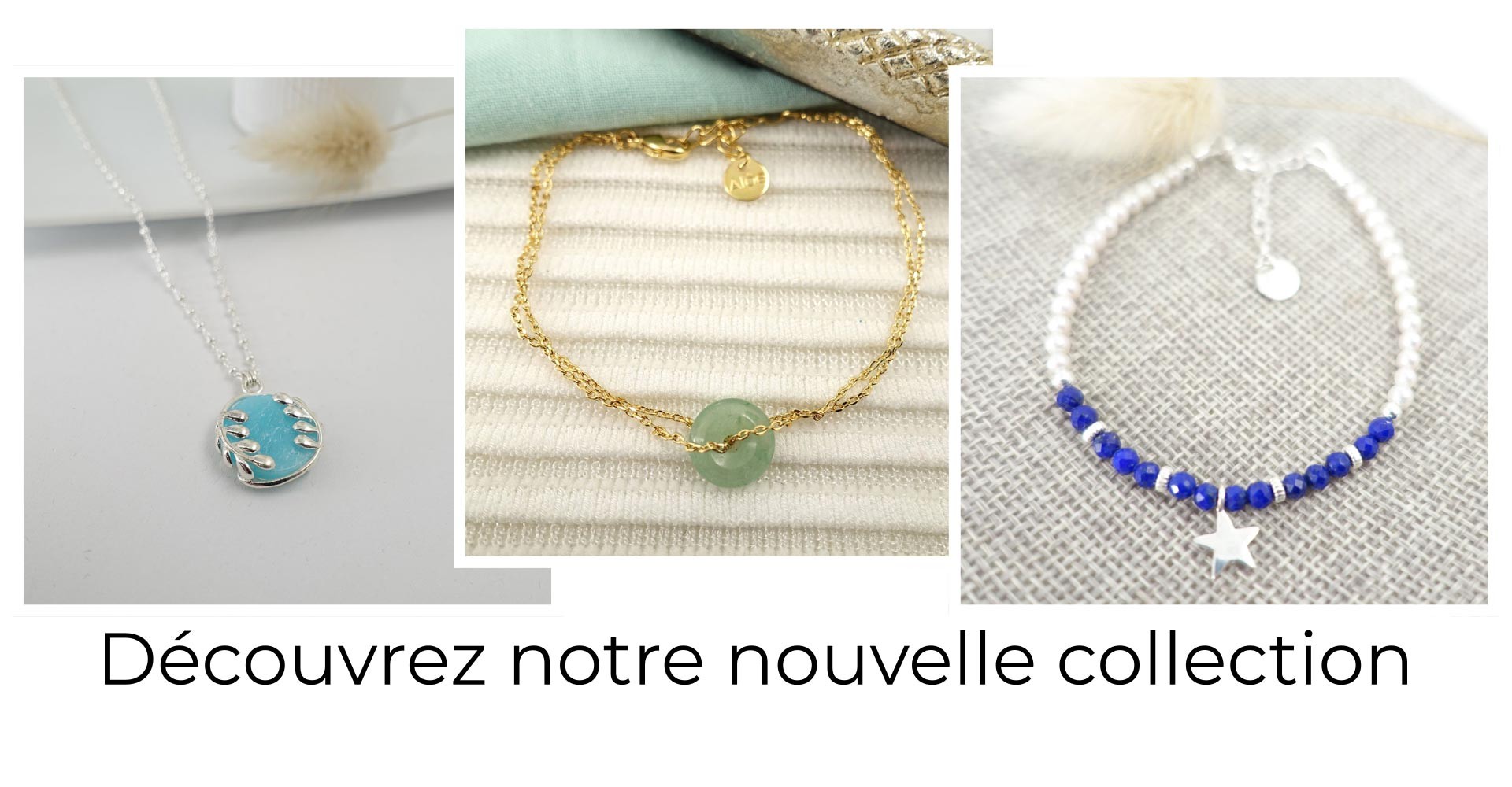 Découvrez notre nouvelle collection